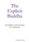 The Explicit Buddha