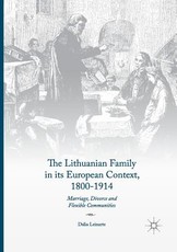 The Lithuanian Family in Its European Context, 1800-1914