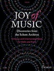 Joy of Music - Discoveries from the Schott Archives (Violine und Klavier)