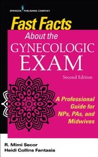 Fast Facts about the Gynecologic Exam