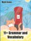 11+ Grammar and Vocabulary