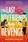 Hubbard, M: Last Boyfriends Rules for Revenge