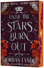 Until the Stars Burn Out
