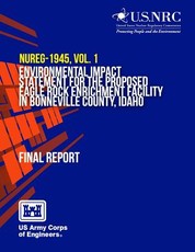 Environmental Impact Statement for the Proposed Eagle Rock Enrichment Facility in Bonneville County, Idaho- Final Report