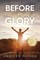 Before the Glory