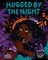 Hugged by the Night