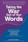 Taking the War Out of Our Words