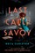 Last Call at the Savoy