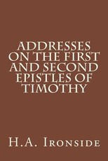 Addresses on the First and Second epistles of Timothy