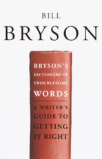 Bryson's Dictionary of Troublesome Words