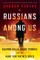 Sleeper Cells, Ghost Stories, and the Hunt for Putin's Spies
