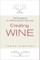 Creating Wine