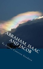 ABRAHAM, ISAAC And JACOB