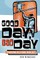 Good Day, Bad Day
