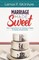 Marriage Made Sweet
