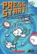 Super Rabbit Boy's Time Jump!: A Branches Book (Press Start! #9)