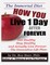 How You Live 1 Day After Forever