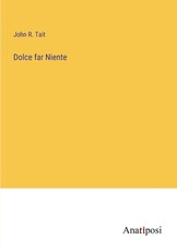 Dolce far Niente