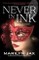 Never in Ink