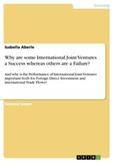 Why are some International Joint Ventures a Success whereas others are a Failure?