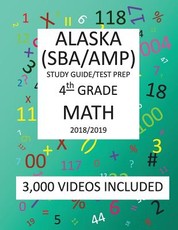 4th Grade ALASKA SBA/ AMP, 2019 MATH, Test Prep