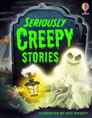 Seriously Creepy Stories