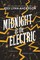 Midnight at the Electric