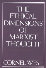 Ethical Dimensions of Marxist Thought