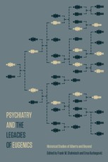 Psychiatry and the Legacies of Eugenics