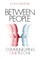 Between People