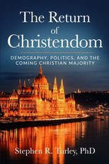 The Return of Christendom