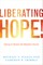 Liberating Hope!: