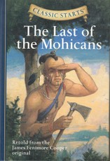 The Last of the Mohicans. Classic starts