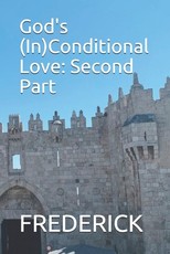 God's (In)Conditional Love