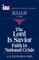 The Lord is Savior: Faith in National Crisis