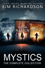 Mystics, The Complete Collection: The Seventh Sense#1, The Alpha Nation#2, The Nexus#3