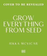 Grow Everything from Seed