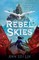 Rebel Skies