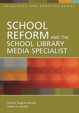 School Reform and the School Library Media Specialist
