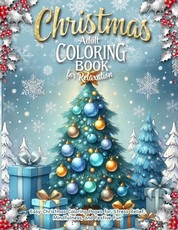 Christmas Adult Coloring Book for Relaxation