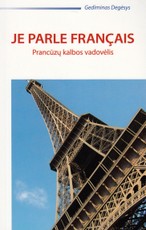 Je parle francais. Prancūzų kalbos vadovėlis