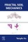 Fractal Soil Mechanics