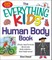 The Everything Kids' Human Body Book