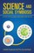 Science and Social Symbiosis - A Path for Global Welfare and Peace