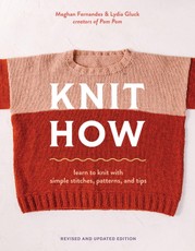 Knit How (Revised and Updated Edition)