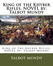 King of the Khyber Rifles. NOVEL by