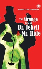 The Strange Case of Dr. Jekyll And Mr. Hyde