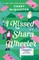 I Kissed Shara Wheeler