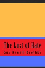 The Lust of Hate