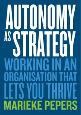 Autonomy as Strategy